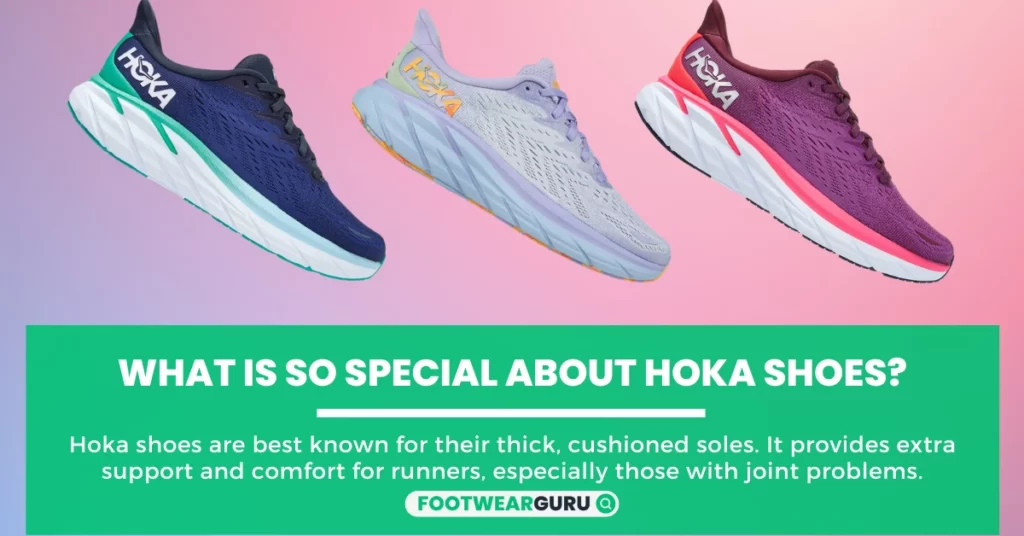 What Is So Special About Hoka Shoes?